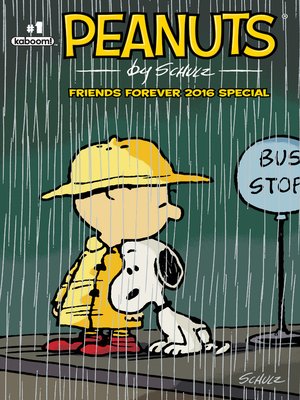 cover image of Peanuts: Friends Forever 2016 Special